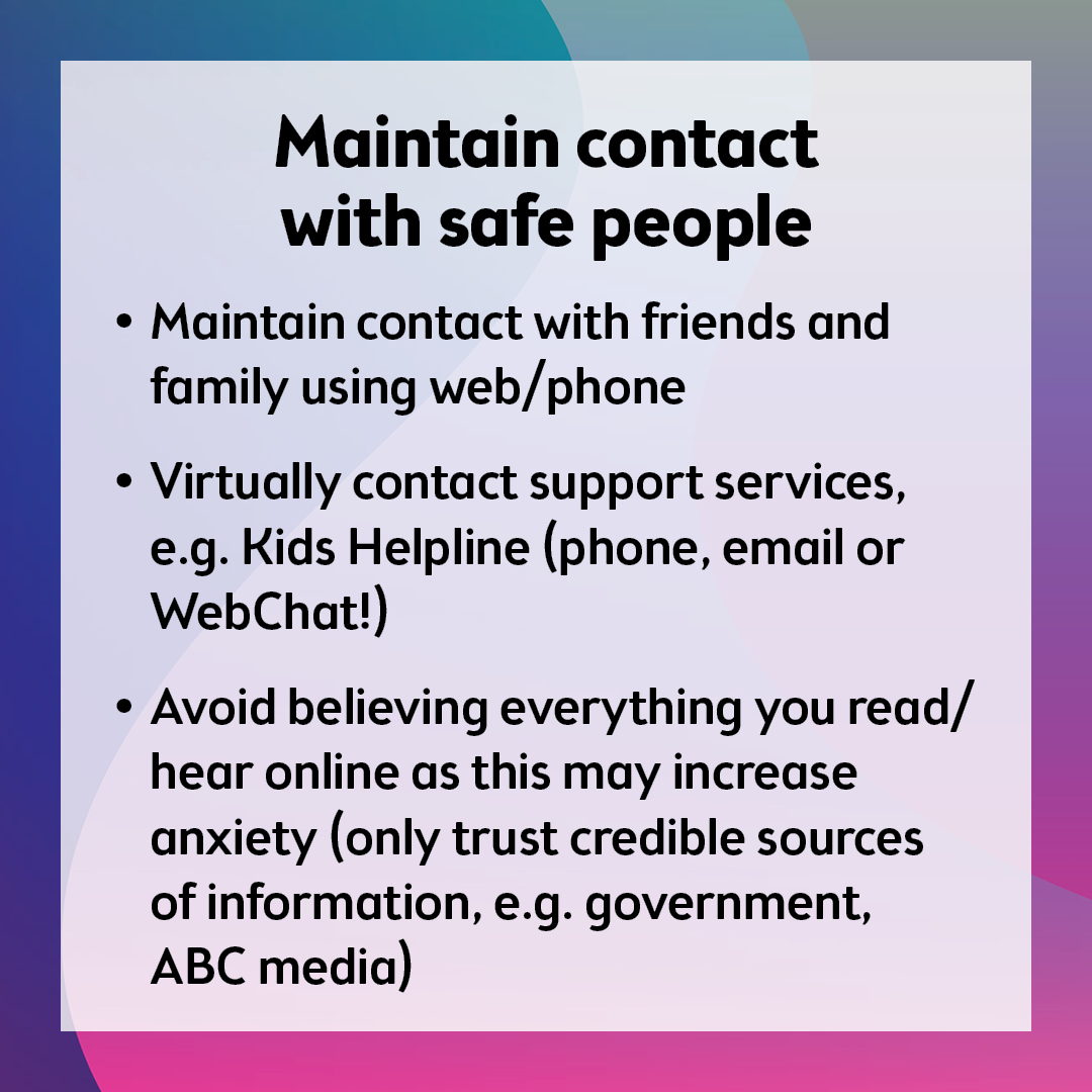 Maintain contact with safe people